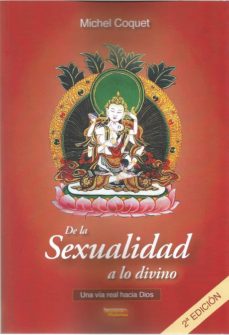 De la sexualidad a lo divino (2ª ed.)