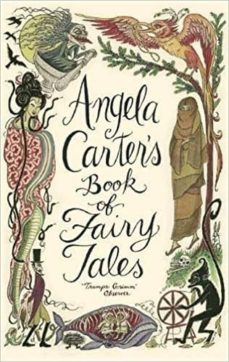 ANGELA CARTER S BOOK OF FAIRY TALES (edición en inglés)