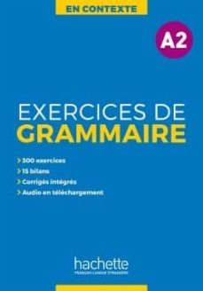 En contexte: exercices de grammaire a2 + audio mp3 + corriges (edición en francés)