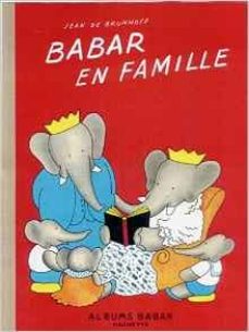 Babar en famille (edición en francés)
