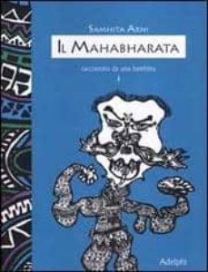 Il mahabharata raccontato da una bambina. vol. 1 (edición en italiano)