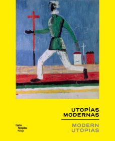 Utopias modernas = modern utopias
