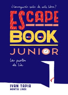 Escape book junior: las puertas de lia :