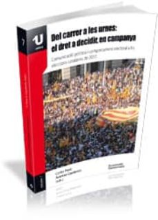 Del carrer a les urnes: el dret a decidir, en campanya (edición en catalán)