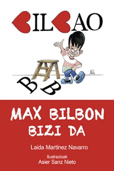 Max bilbon bizi da (edición en euskera)