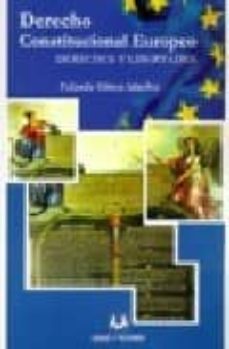 Derecho constitucional europeo: derechos y libertades