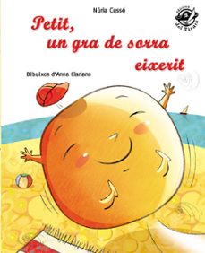 Petit, un gra de sorra eixerit (edición en catalán)