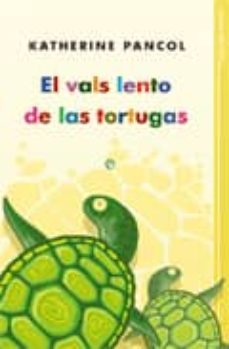 El vals lento de las tortugas