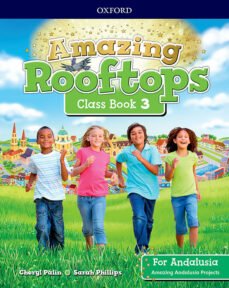 Amazing rooftops 3 class book andalucia (edición en inglés)