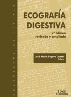Ecografia digestiva (2ª ed. rev. y ampl)