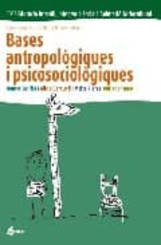Bases antropologiques i psicosociologiques (edición en catalán)