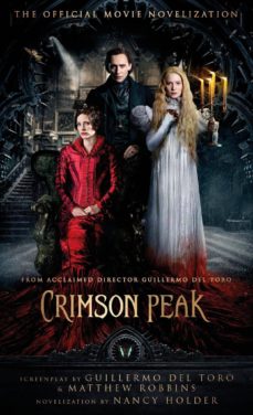 Crimson peak: the official movie novelization (edición en inglés)