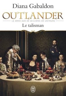 OUTLANDER VOLUME 2, LE TALISMAN (edición en francés)