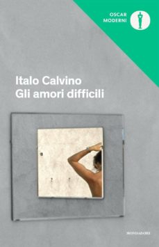 Gli amori difficili (edición en italiano)