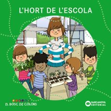L hort de l escola (edición en catalán)