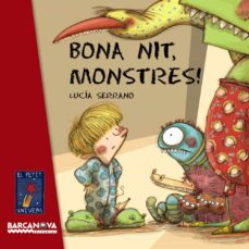 Bona nit monstres! (el petit univers) (edición en catalán)