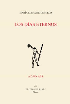 Los dÍas eternos (premio adonais 2019)