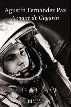 A viaxe de gagarin (edición en gallego)