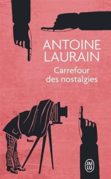 Carrefour des nostalgies (edición en francés)
