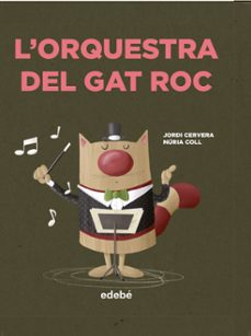 L orquestra del gat roc (edición en catalán)