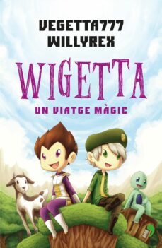 Wigetta: un viatge mÀgic (edición en catalán)