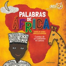 Palabras de africa (7 cuentos africanos)