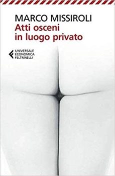 ATTI OSCENI IN LUOGO PRIVATO (edición en italiano)