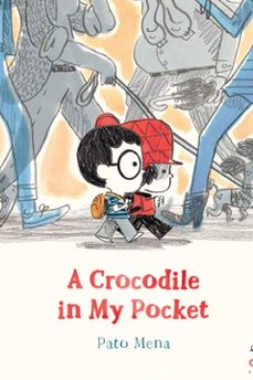 A crocodile in my pocket (edición en inglés)