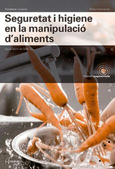 Seguretat i higiene en la manipulacio d aliments (edición en catalán)