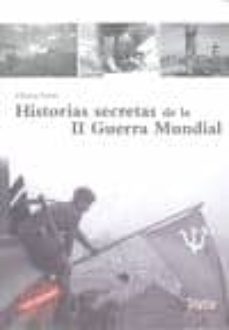 Historias secretas de la ii guerra mundial