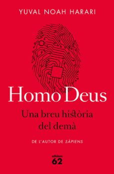 Homo deus. una breu historia del dema (edición en catalán)