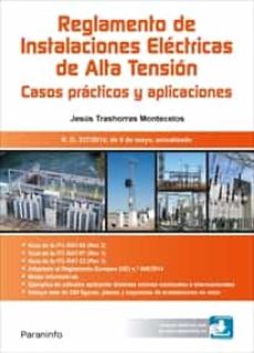 Rat reglamento de isntalaciones electricas de alta tension: casos practicos y aplicaciones