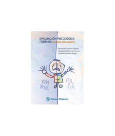 Evaluacion psicologica forense: la custodia de los menores