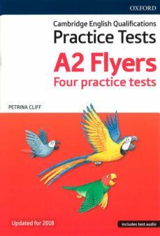 Flyers practice tests student book + cd pk ed 2018 (edición en inglés)