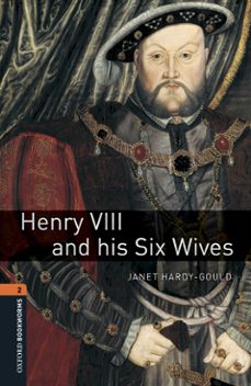 Oxford bookworms 2 henry viii & his six wives mp3 pack (edición en inglés)