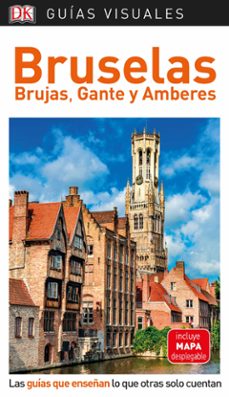 Bruselas, brujas gante y amberes 2019 (guÍa visual)