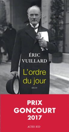 L ordre du jour (prix goncourt 2017) (edición en francés)