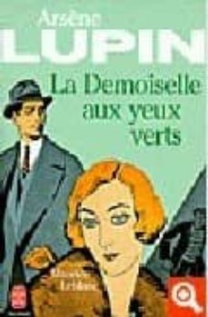 Arsene lupin: la demoiselle aux yeux verts (edición en francés)