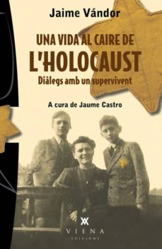 Una vida al caire de l holocaust (edición en catalán)