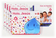 Relegion catolica hola, jesÚs 4 aÑos educacion infantil ed 2013