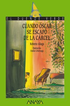 Cuando oscar se escapo de la carcel (el duende verde)