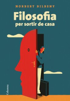 Filosofia per sortir de casa (edición en catalán)