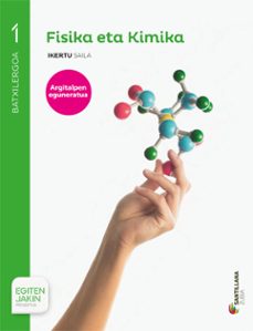 Fisika eta kimika 1º btx ikertu saila ed 2017 (edición en euskera)