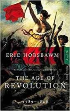 The age of revolution : 1789-1848 (edición en inglés)