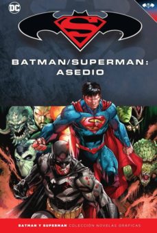 Batman y superman - coleccion novelas grÁficas nº 75: batman / superman: asedio