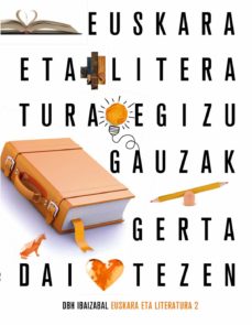 Euskara eta literatura dbh 2 egizu gauzak gerta daitezen (edición en euskera)