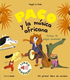 Paco y la musica africana: libro musical