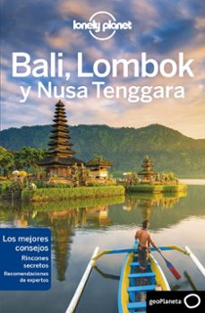 Bali, lombok y nusa tenggara 2019 (2ª ed.)