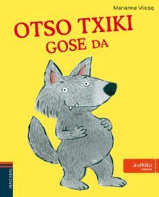 Otso txiki gose da (aurkitu bilduma) (edición en euskera)