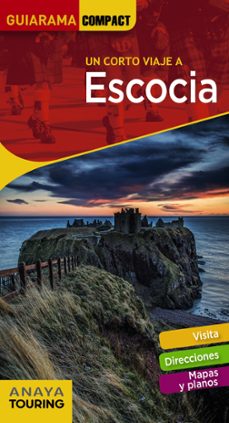 Un corto viaje a escocia 2018 (guiarama compact) (7ª ed.)